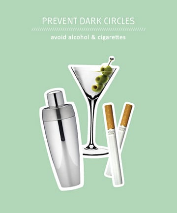 Blame Under Eye Circles on Alcohol (and Cigs)