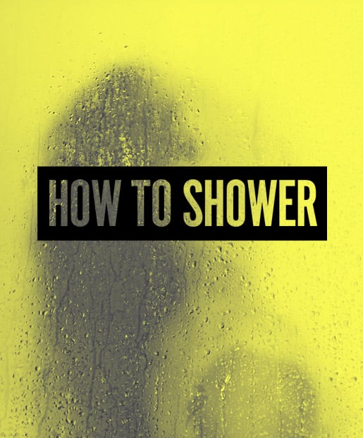 FYI: You're Showering All Wrong