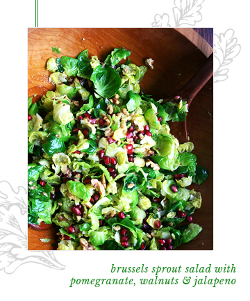 Brussels Sprout Salad With Pomegranate, Walnuts and Jalapeño