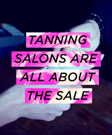 Tanning Salons 'Push to Sell'