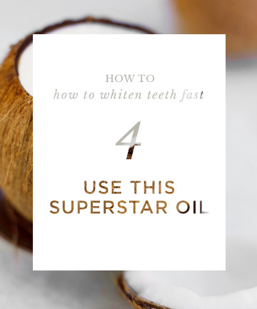 How to Whiten Teeth Fast: Use This Superstar Oil
