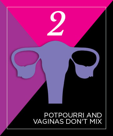 No. 2: Putting 'Detoxifying' Herbs in Your Vagina Is a Recipe for Disaster