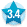 3.4