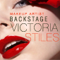 Victoria Stiles - Makeup Artist Backstag