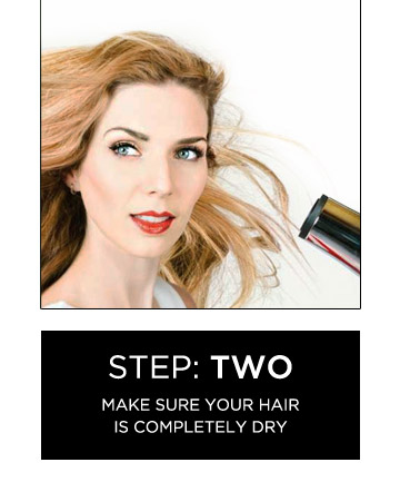 Step 2: Always Start With Completely Dry Hair