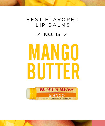 Best Flavored Lip Balm No. 13 Burt's Bees Nourishing Lip Balm with Mango Butter, $3.30