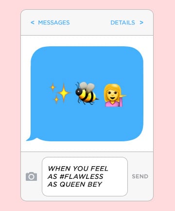 When You Feel as #Flawless as Queen Bey