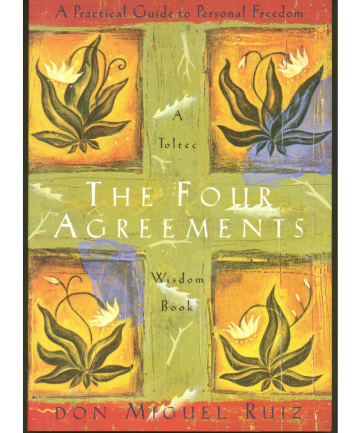 'The Four Agreements' by Don Miguel Ruiz 