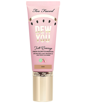 Too Faced Dew You Fresh Glow Foundation, $36