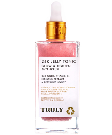 Truly 24K Jelly Tonic Glow & Tighten Butt Serum, $28