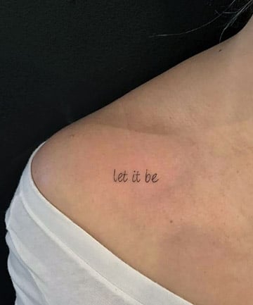54 Incredible And Meaningful Quote Tattoo Ideas And Designs For Shoulder   Psycho Tats