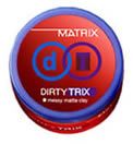 Matrix Trix - DIRTYTRIX